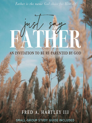 cover image of Just Say Father